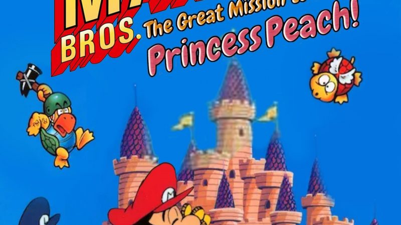 Super Mario Bros.: The Great Mission to Rescue Princess Peach!