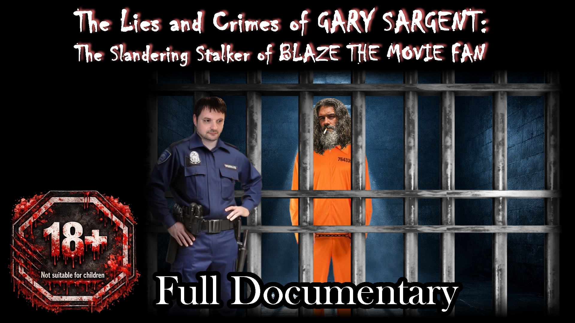 The Lies and Crimes of Gary Sargent: The Slandering Stalker of Blaze the Movie Fan